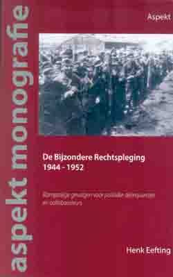 De Bijzondere Rechtspleging 1944 tot 1952